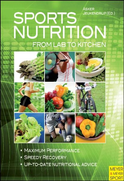 Sports Nutrition - From Lab to Kitchen - Asker Jeukendrup