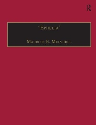 'Ephelia' - Maureen E. Mulvihill