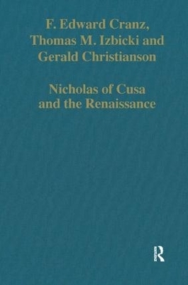 Nicholas of Cusa and the Renaissance - F. Edward Cranz, Thomas M. Izbicki