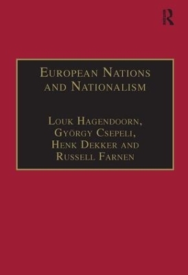 European Nations and Nationalism - Louk Hagendoorn, György Csepeli, Russell Farnen