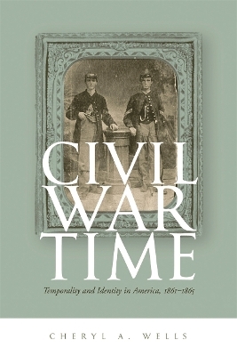 Civil War Time - Cheryl A. Wells