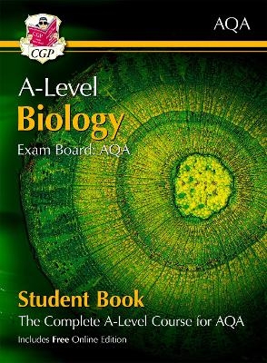 A-Level Biology for AQA: Year 1 & 2 Student Book with Online Edition -  CGP Books