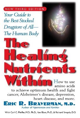 The Healing Nutrients Within - Dr. Eric R. Braverman