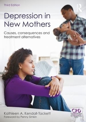 Depression in New Mothers - Kathleen Kendall-Tackett