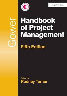 Gower Handbook of Project Management - Rodney Turner