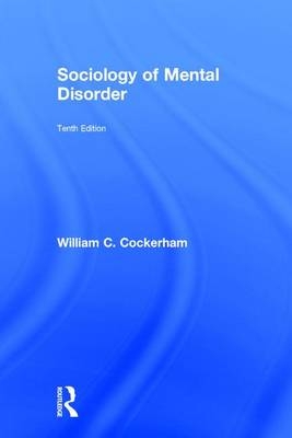 Sociology of Mental Disorder - William C. Cockerham