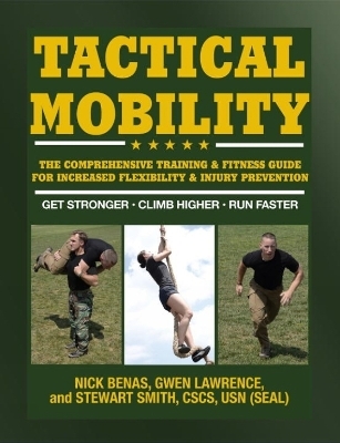 Tactical Mobility - Nick Benas, Stewart Smith