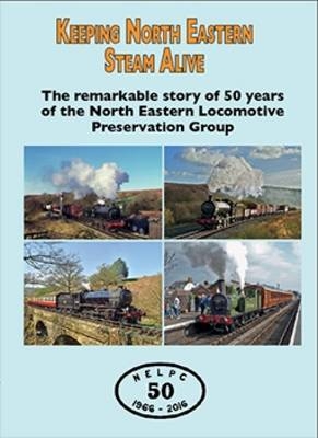 Keeping North Eastern Steam Alive