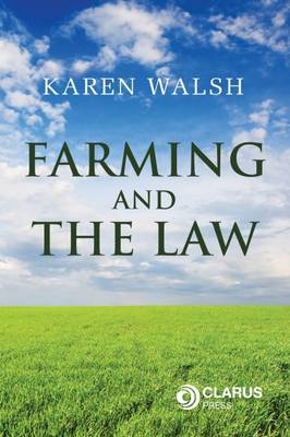 Farming and the Law - Karen Walsh