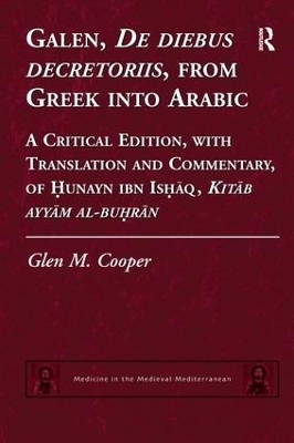 Galen, De diebus decretoriis, from Greek into Arabic - Glen M. Cooper