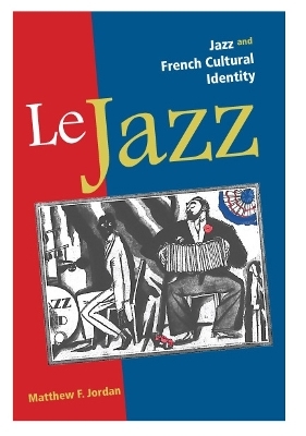 Le Jazz - Matthew F. Jordan