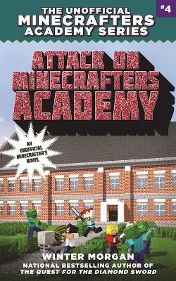 Attack on Minecrafters Academy - Winter Morgan