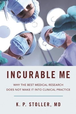 Incurable Me - K. P. Stoller