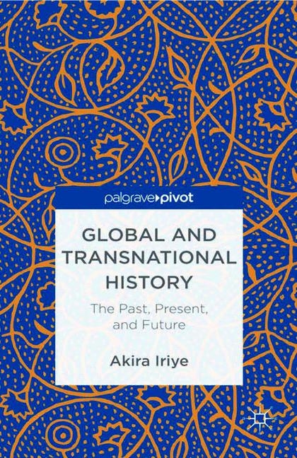 Global and Transnational History - A. Iriye