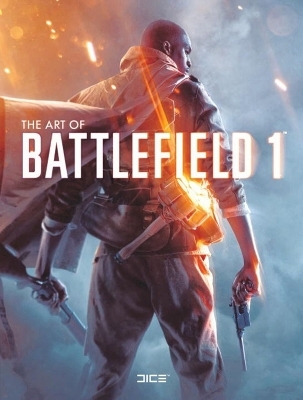 The Art of Battlefield 1 -  Dice Studios