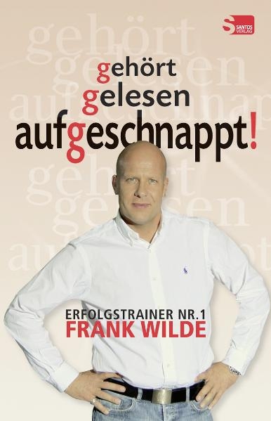 Gehört gelesen aufgeschnappt! - Frank Wilde