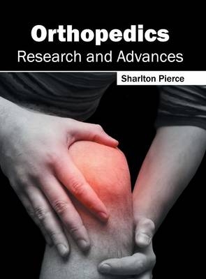 Orthopedics: Research and Advances - 