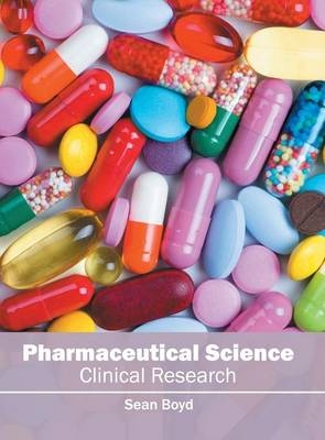 Pharmaceutical Science: Clinical Research - 