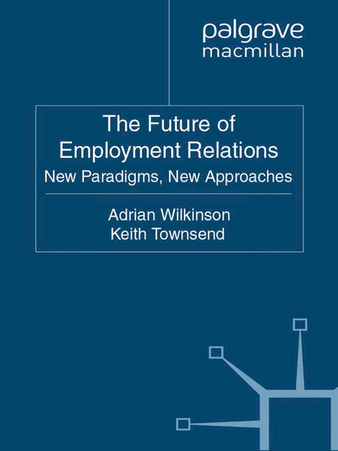 The Future of Employment Relations - 