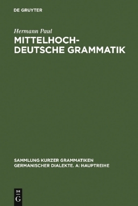 Mittelhochdeutsche Grammatik - Hermann Paul