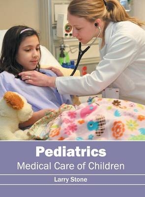 Pediatrics: Medical Care of Children - 