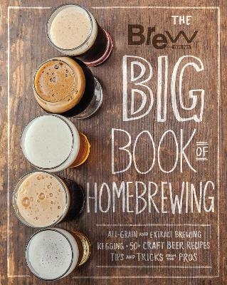 The Brew Your Own Big Book of Homebrewing -  Brew Your Own