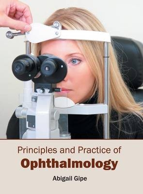 Principles and Practice of Ophthalmology - 