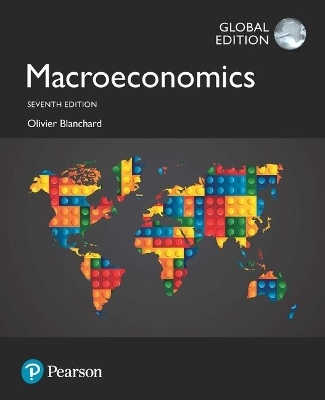 Macroeconomics plus MyEconLab with Pearson eText, Global Edition - Olivier Blanchard