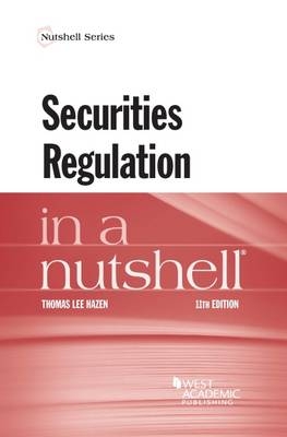 Securities Regulation in a Nutshell - Thomas Lee Hazen