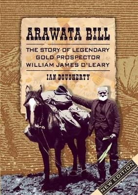 Arawata Bill - Ian Dougherty