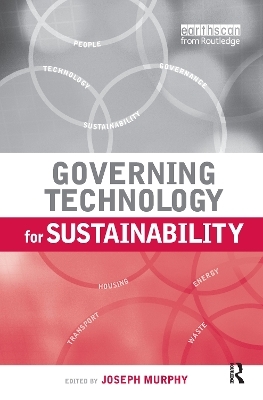 Governing Technology for Sustainability - Joseph Murphy