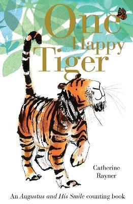 One Happy Tiger - Catherine Rayner