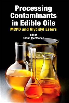 Processing Contaminants in Edible Oils