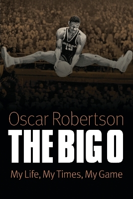 The Big O - Oscar Robertson