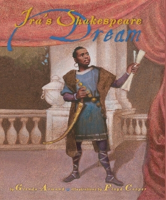 Ira's Shakespeare Dream - Glenda Armand, Floyd Cooper