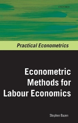 Econometric Methods for Labour Economics - Stephen Bazen