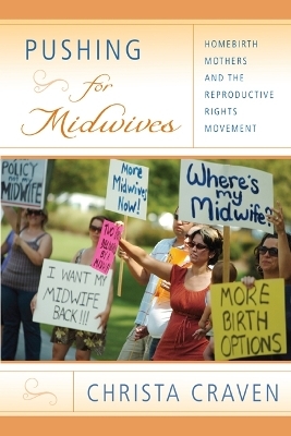 Pushing for Midwives - Christa Craven