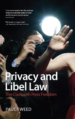 Privacy and Libel Law - Paul Tweed