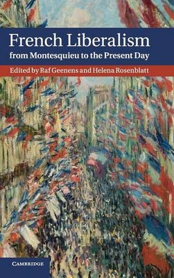 French Liberalism from Montesquieu to the Present Day - 