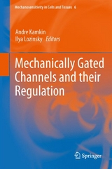 Mechanically Gated Channels and their Regulation - 