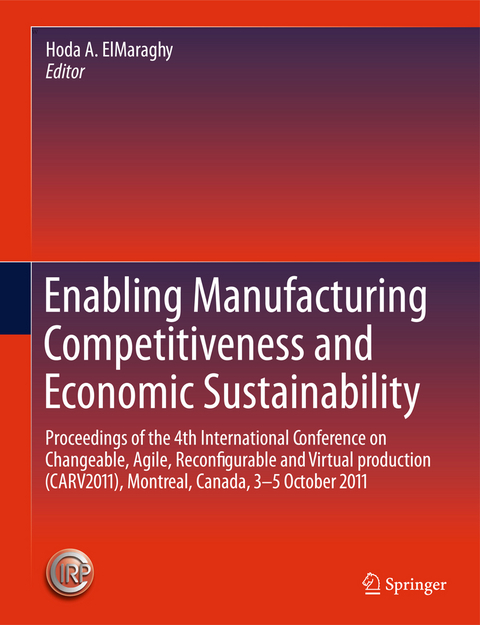 Enabling Manufacturing Competitiveness and Economic Sustainability - 