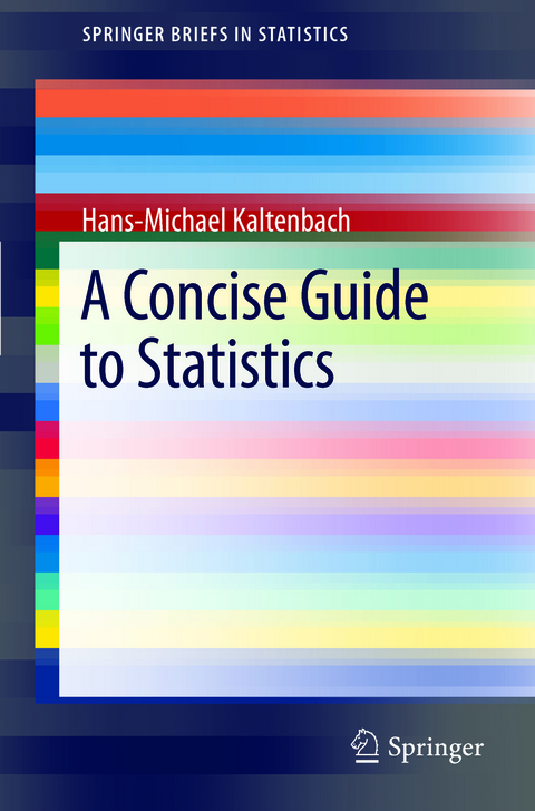 A Concise Guide to Statistics - Hans-Michael Kaltenbach