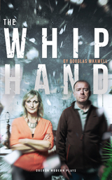 Whip Hand -  Douglas Maxwell