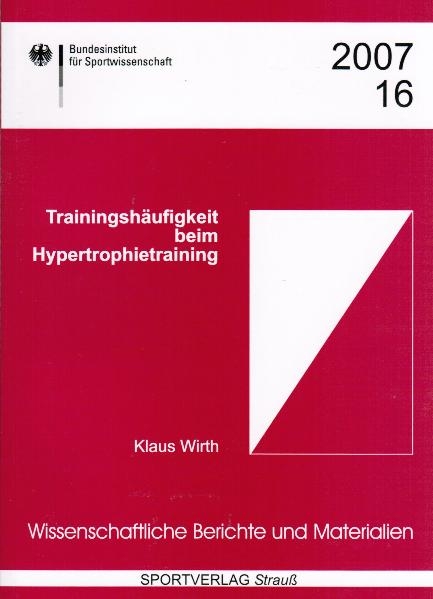 Trainingshäufigkeit beim Hypertrophietraining - Klaus Wirth