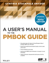 A User's Manual to the PMBOK Guide - Cynthia Snyder