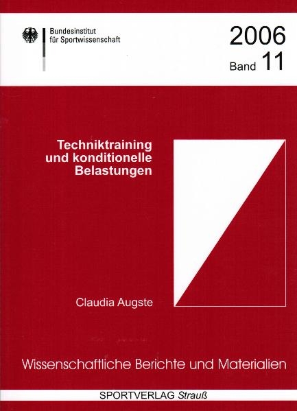 Techniktraining und konditionelle Belastungen - Claudia Augste