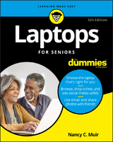 Laptops For Seniors For Dummies - Nancy C. Muir