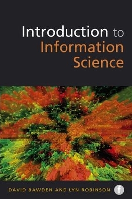 Introduction to Information Science - David Bawden, Lyn Robinson