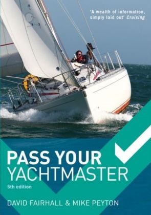 Pass Your Yachtmaster - David Fairhall, Mike Peyton