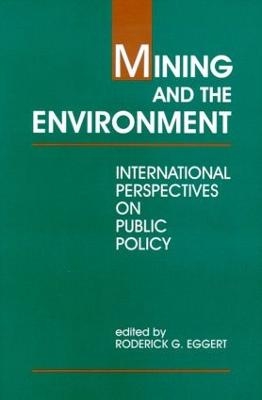 Mining and the Environment - Roderick G. Eggert